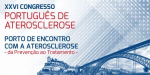 Porto recebe XXVI Congresso Português de Aterosclerose