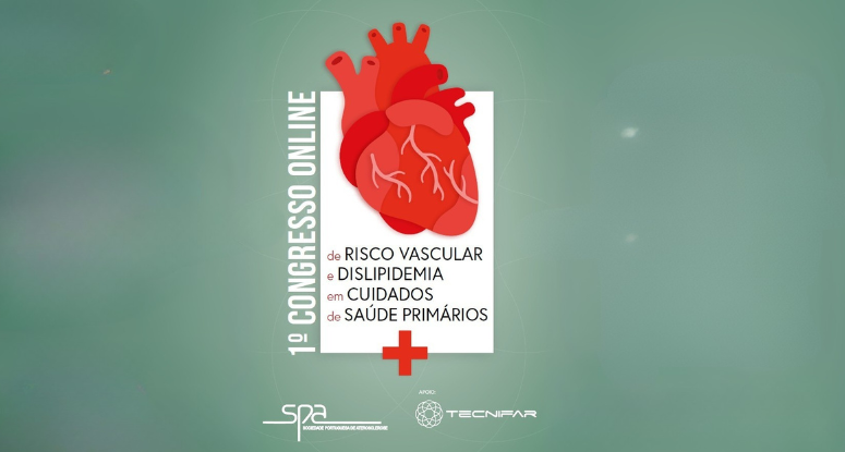 1.º Congresso Online de Risco Vascular e Dislipidemia em Cuidados de Saúde Primários